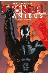 Grendel Omnibus Volume 4: Prime (Second Edition)