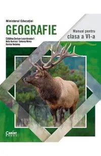 Geografie - Clasa 6 - Manual - Catalina Serban, Dorina Nedelea, Nela Burcea, Mirea Simona