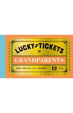 Lucky Tickets for Grandparents: 12 Gift Coupons