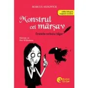 Cronicile corbului Edgar. Monstrul cel marsav