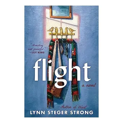 Flight, Lynn Steger Strong