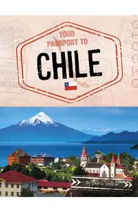 Your Passport to Chile
