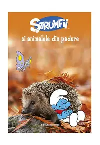 Ștrumfii și animalele din pădure - Hardcover - ***