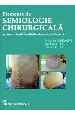 Elemente de semiologie chirurgicala pentru studentii facultatilor de medicina dentara