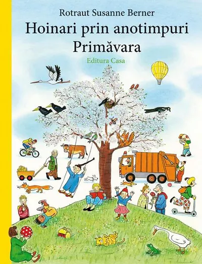 Hoinari prin anotimpuri. Primăvara - Hardcover - Susanne Rotraut Berner
