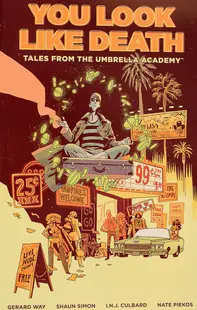 Tales from the Umbrella Academy: You Look Like Death, Vol. 1