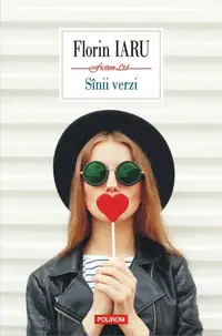 Sînii verzi - Paperback brosat - Florin Iaru