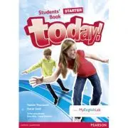 Today! Starter Level Student's Book with MyEnglishLab
