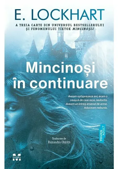 Mincinosi in continuare