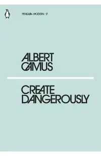 Create Dangerously