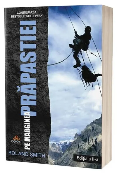 Pe marginea prăpastiei - Paperback brosat - Roland Smith