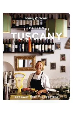 Lonely Planet Experience Tuscany