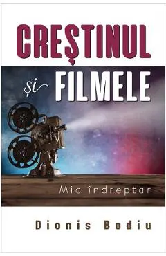 Crestinul si filmele