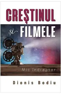 Crestinul si filmele