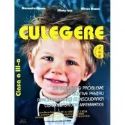 Culegere de Exercitii si Probleme aplicative pentru aprofundarea si consolidarea continuturilor Matematice Clasa a 3-a