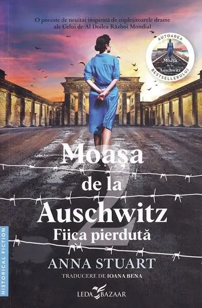 Moașa de la Auschwitz 2. Fiica pierdută - Paperback brosat - Anna Stuart