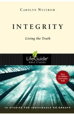 Integrity: Living the Truth