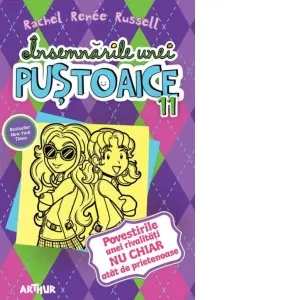 Insemnarile unei pustoaice 11. Povestirile unei rivalitati NU CHIAR atat de prietenoase