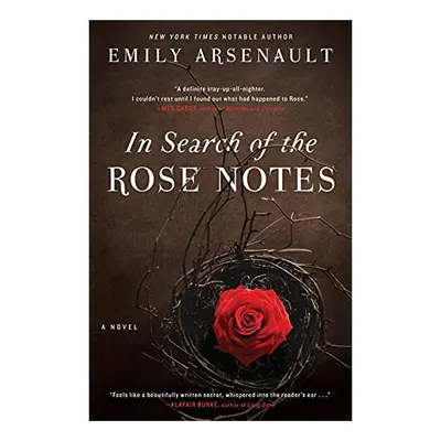 In Search of the Rose Notes