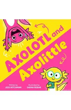 Axolotl and Axolittle