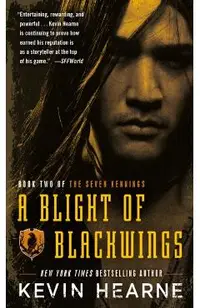 A Blight of Blackwings