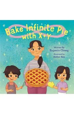 Bake Infinite Pie with X + Y