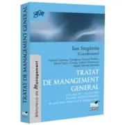 Tratat de management general. Cugetari despre management - de prin lume adunate si la manageri date. Volumul 12