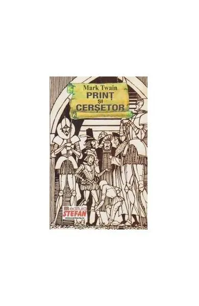 Prinț și cerșetor - Paperback brosat - Mark Twain