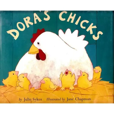 Dora's Chicks