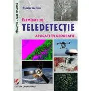 Elemente de teledetectie aplicate in geografie
