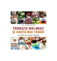 Trăiește mai mult și mai tânăr în 20 de pasi simpli - Paperback - DR. SARAH BREWER