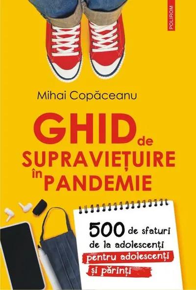 Ghid de supraviețuire în pandemie - Paperback brosat - Mihai Copăceanu
