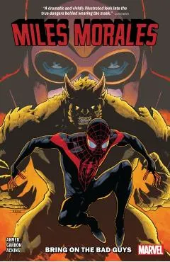 Miles Morales Vol. 2: Bring On The Bad Guys