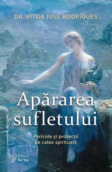 Apărarea sufletului - Paperback brosat - Dr. Vítor José Rodrigues