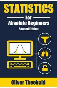 Statistics for Absolute Beginners (Second Edition)