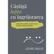 Castiga lupta cu ingrijorarea