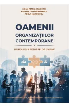 Oamenii organizatiilor contemporane
