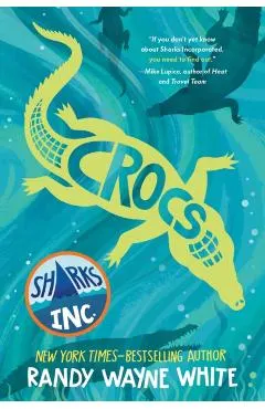 Crocs: A Sharks Incorporated Novel