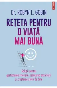 Reteta pentru o viata mai buna