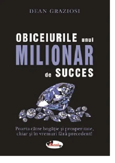 Obiceiurile unui milionar de succes