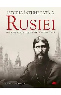 Istoria intunecata a Rusiei