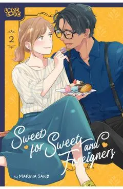 Sweet for Sweets and Foreigners, Volume 2: Volume 2