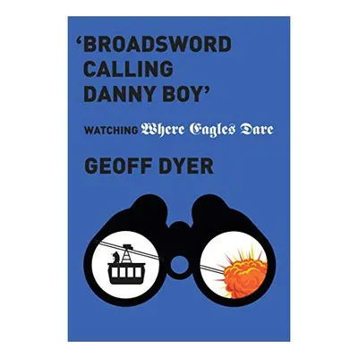 'Broadsword Calling Danny Boy'