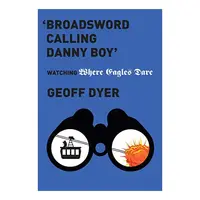 'Broadsword Calling Danny Boy'