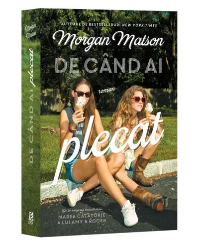 De când ai plecat - Paperback brosat - Morgan Matson