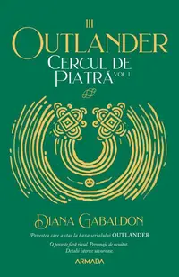Cercul de piatră (Vol. 3) - Paperback brosat - Diana Gabaldon