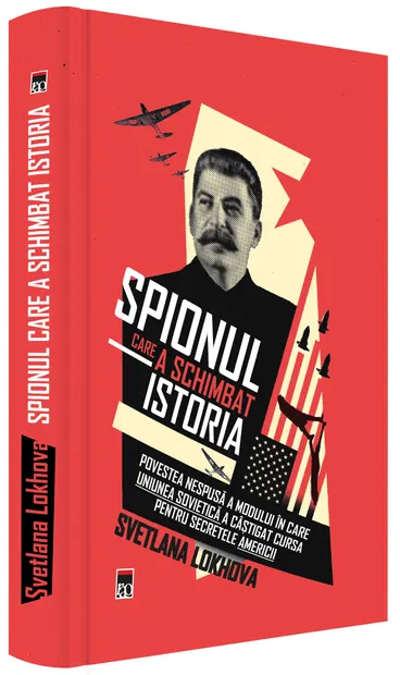 Spionul care a schimbat istoria