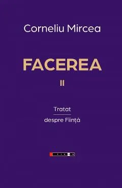 Facerea Vol.2: Tratat despre fiinta