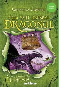 Cum să vorbești dragoneza (Vol. 3) - Hardcover - Cressida Cowell