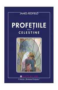 Profeţiile de la Celestine - Paperback brosat - James Redfield